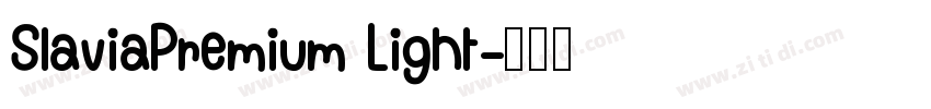 SlaviaPremium Light字体转换